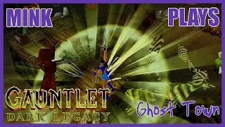 Gauntlet: Dark Legacy [PS2] - 02 - Ghost Town