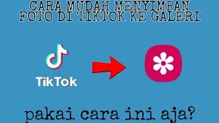 tutorial cara menyimpan foto di tiktok dengan cara mudah.