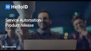 HelloID Service Automation - Product Update 2024.06 - Identity as a Service