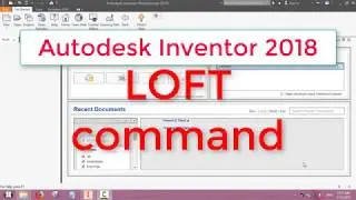 8.5-Autodesk Inventor - Loft command