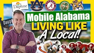 10 Things Only Locals Know About Mobile Alabama With Jeff Jones a Mobile Alabama Real Estate Agent
