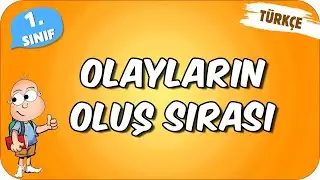 Olayların Oluş Sırası 📙 1.Sınıf Türkçe 