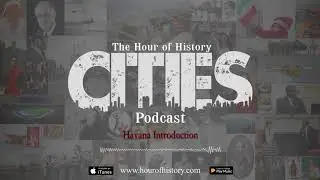 The Hour of History: Cities Podcast