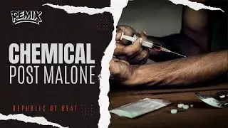 Post Malone-Chemical ( Tengkorak Beats Remix ) | SLAP HOUSE | Republic Of Beat