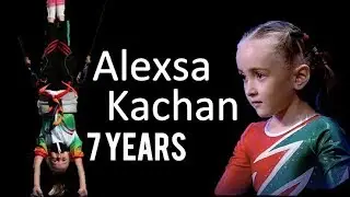 Amazing 7-year-old gymnast Alexsa kachan