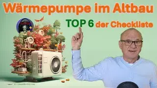 Wärmepumpe im Altbau - TOP 6 der Checkliste