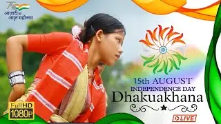 Independence Day || Dhakuakhana || Public Field || MD creation