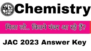 JAC Chemistry Answer Key 2023 !JAC Chemistry Solution 2023