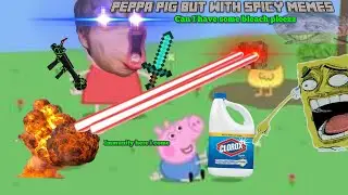 Peppa Pig but with Spicy Memes and Coronavi..........
