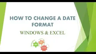 Change Date format in Windows & Excel