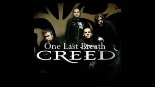 Creed - One Last Breath