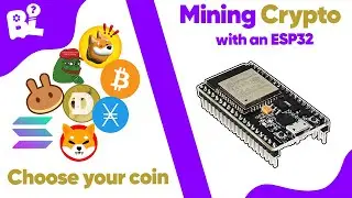 How TO MINE CRYPTO with an ESP32 | UnMineable XNO