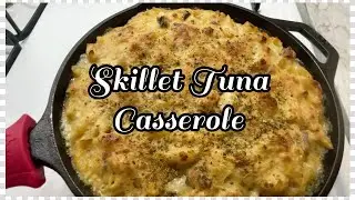SKILLET TUNA CASSEROLE | Cajun Style 😋 #cooking #quickrecipe
