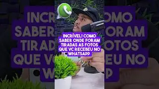 Dica do WhatsApp Como ver localização das Fotos Recebidas (onde foram tiradas) 