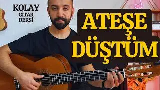 Mert Demir - Ateşe Düştüm Gitar Dersi, 2 Akorlu Kolay Gitar Dersi