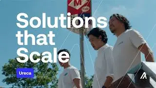Solutions That Scale: Meet URECA