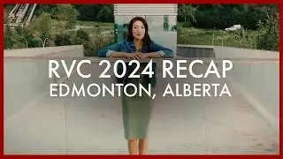 RVC Recap | Hosted in Edmonton, Alberta