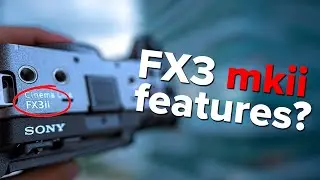 Sony FX3ii Features that I Want to See (Filmmaking Q&A)