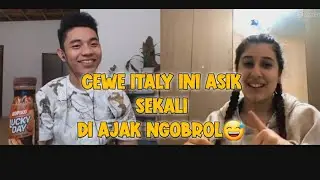 CEWE ITALY INI LAGI KE ENAKAN NGOBROL SAMA AKU 😅.-ome tv internasional