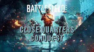 Close Quarters Conquest | Battlefield 2042 [No Commentary]