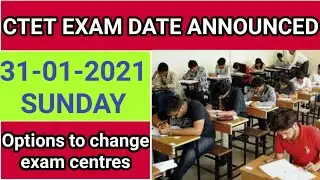 CTET 2020 Exam Date Announced | Exam Date January 31 2021 |