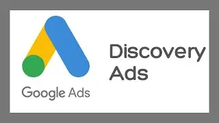 Discovery Campaign in Google Ads