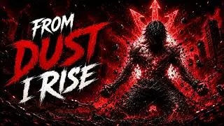 From Dust I Rise