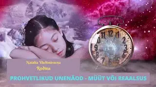 Prohvetlikud unenäod  - müüt või reaalsus // NV. Rodina