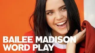 Bailee Madison Play's RAW's Word Play