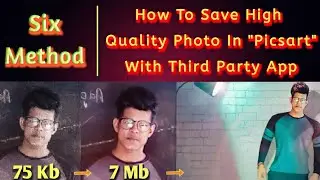 How To Save HD Quality Photo In Picsart | Six Secret Method | Picsart Problem Fix 🔥