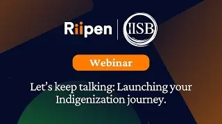 Let’s keep talking: Launching your Indigenization journey.