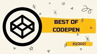 Best of Codepen #2/2021
