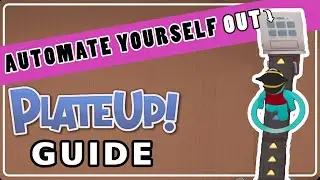 How to beat PlateUp | Taco Automation