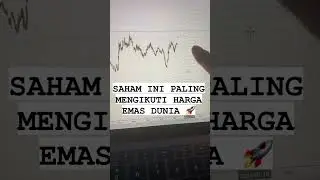 SAHAM INI NGEKOR HARGA EMAS DUNIA ! 