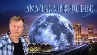 Russian Guy Reacts to Las Vegas is Building the World’s Largest Sphere