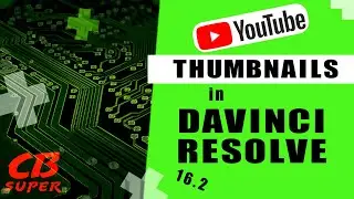 YouTube Thumbnails in DaVinci Resolve