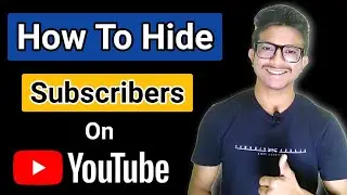 youtube subscribers hide kaise kare 2022