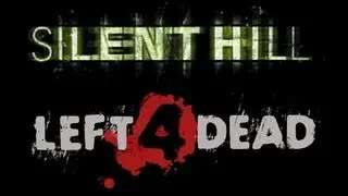 Silent Hill 1 Final L4D
