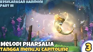 Melodi Pharsalia - Tangga Menuju Capitoline | Keselarasan harmoni Part 3 | Genshin Impact 4.6