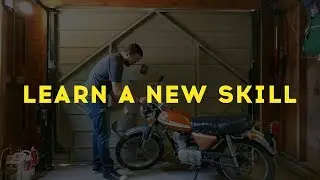 Learn A New Skill