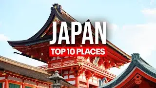Top 10 Best Places in Japan 2025 | 4K Travel