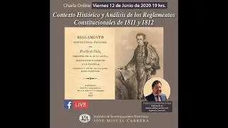 Análisis de los Reglamentos Constitucionales de 1811 y 1812. Por Patricio Fuenzalida.