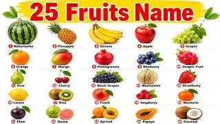 25 Fruits Name English and Hindi with Pictures | 25 Fruits Name | Fruits Name for kids | Fruits Name