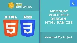 Membuat Portfolio dengan HTML dan CSS #6 Membuat My Project
