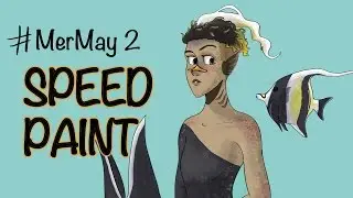MerMay Day 2 - Moorish | SPEED PAINT