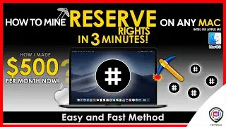 How To Mine Reserve Rights On Any MAC | Intel or M1 | RSR | Fast and Easy | Beginner Guide