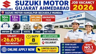 Suzuki Motor Gujarat Ahmedabad Job Vacancy 2026 |Suzuki Motor Hansalpur Becharaji Mandal Job Vacancy