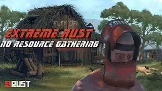 EXTREME RUST CHALLENGE | NO RESOURCE GATHERING | RUST GAMEPLAY