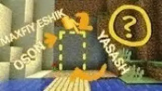 MINIKIRAFTDA YASHIRIN ESHIK YASASH
