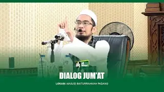 [HD] Dialog Jumat Masjid Baiturrahmah Padang - Ustadz Adi Hidayat